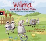 Wilma und das kleine M&auml;h - Karen Christine Angermayer