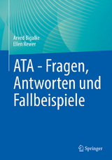 ATA - Fragen, Antworten und Fallbeispiele - Arved Bigalke, Ellen Rewer