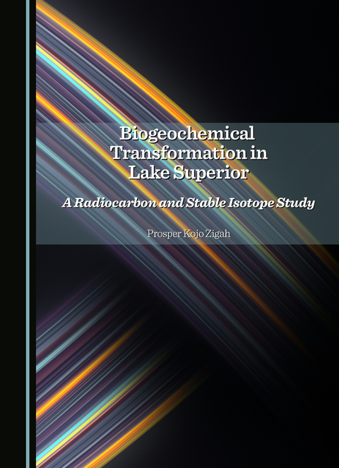 Biogeochemical Transformation in Lake Superior -  Prosper Kojo Zigah