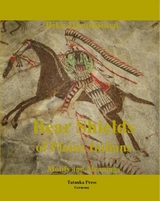 Bear Shields of Plains Indians - Riku H&auml;m&auml;l&auml;inen