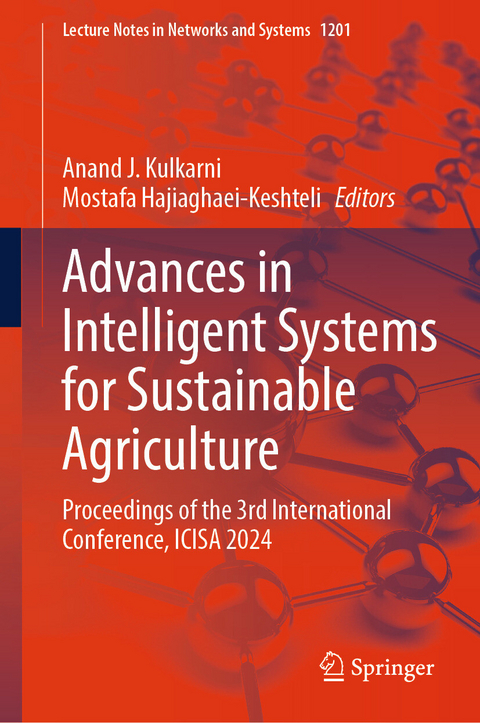 Advances in Intelligent Systems for Sustainable Agriculture - 