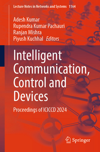 Intelligent Communication, Control and Devices
