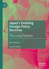 Japan&rsquo;s Evolving Foreign Policy Doctrine -  Bert Edstr&ouml;m