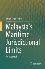 Malaysia's Maritime Jurisdictional Limits -  Vivian Louis Forbes