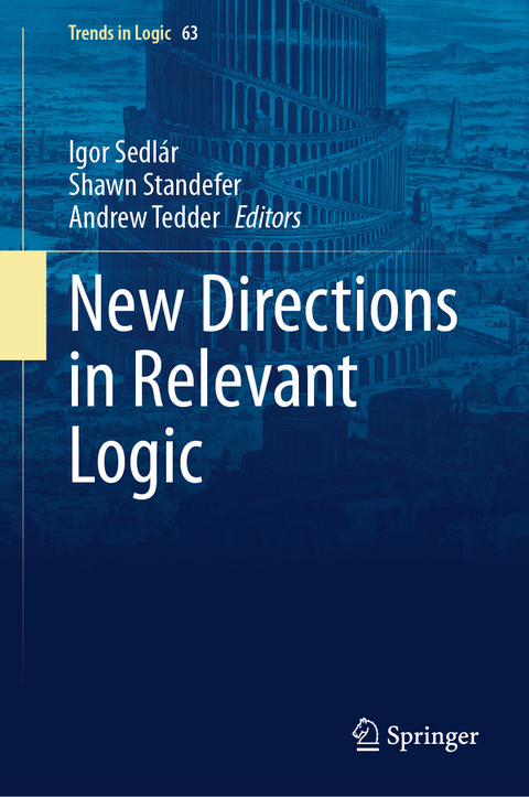 New Directions in Relevant Logic - 