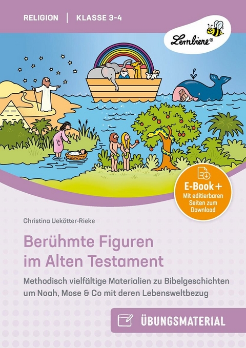 Ber&uuml;hmte Figuren im Alten Testament - Christina Uek&ouml;tter-Rieke