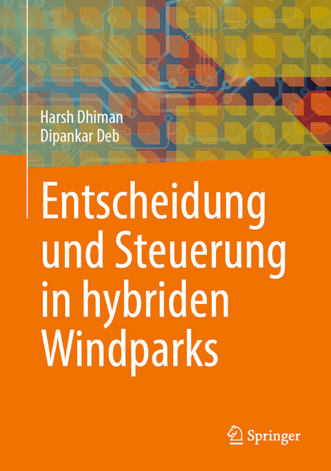 Entscheidung und Steuerung in hybriden Windparks - Harsh Dhiman, Dipankar Deb