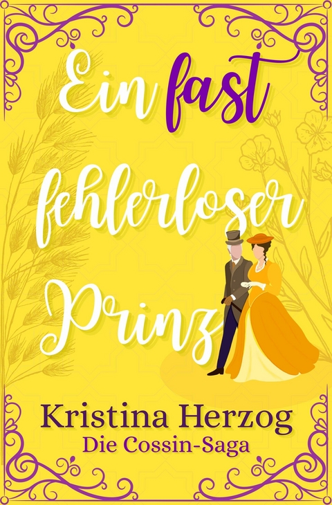 Ein fast fehlerloser Prinz - Kristina Herzog