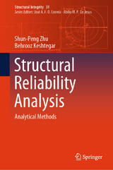 Structural Reliability Analysis - Shun-Peng Zhu, Behrooz Keshtegar