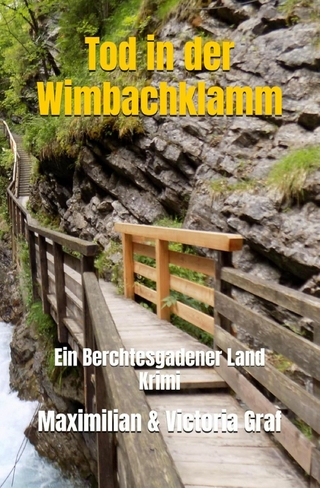 Tod in der Wimbachklamm