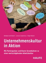 Unternehmenskultur in Aktion - Barbara Graf-Detert, Jessica Calaminus, Ralph Detert