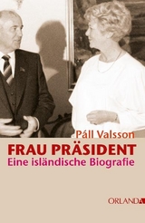 Frau Pr&auml;sident - Pall Valsson