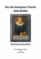 Die alte Giengener Familie EDELMANN - Ulrich Stark