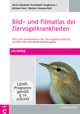 Bild- und Filmatlas der Ziervogelkrankheiten - Krautwald-Junghanns, Maria-Elisabeth; Pees, Dr. Michael; Kummerfeld, Norbert