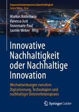 Innovative Nachhaltigkeit oder Nachhaltige Innovation - 