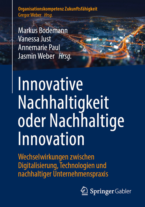 Innovative Nachhaltigkeit oder Nachhaltige Innovation - 