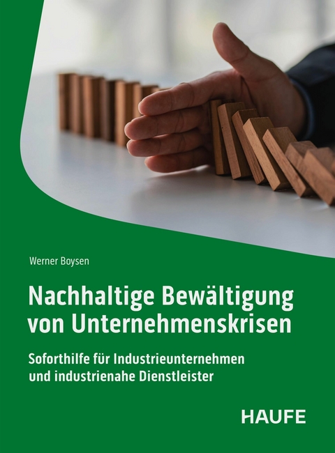 Nachhaltige Bew&auml;ltigung von Unternehmenskrisen - Werner Boysen