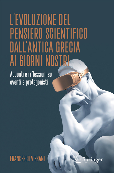 L'evoluzione del pensiero scientifico dall'antica Grecia ai giorni nostri -  Francesco Vissani