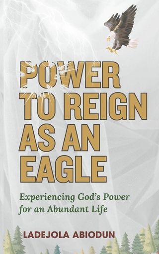 Power to Reign as an Eagle