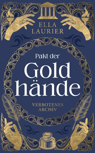 Pakt der Goldhände 1 - Verbotenes Archiv