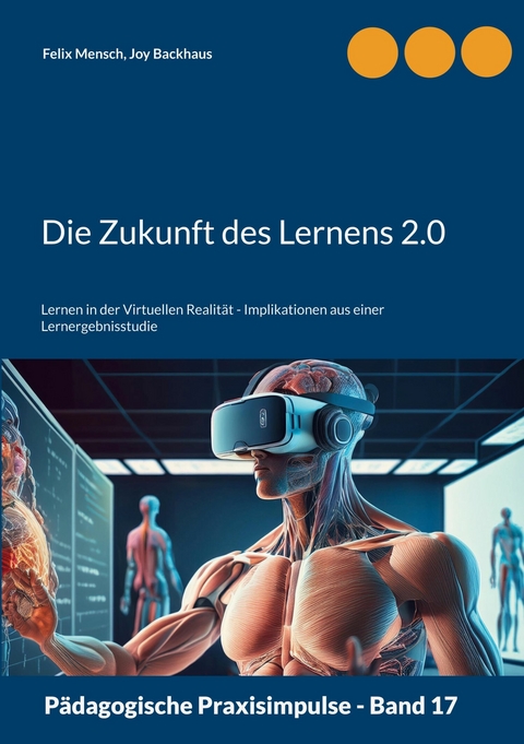 Die Zukunft des Lernens 2.0 - Felix Mensch, Joy Backhaus