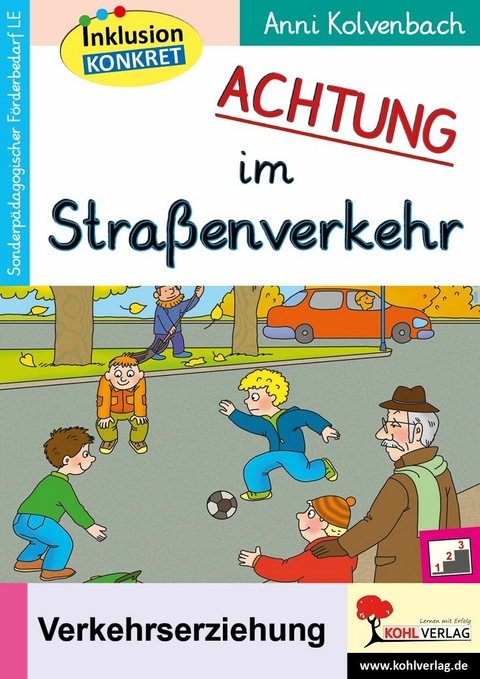 ACHTUNG im Stra&szlig;enverkehr -  Anni Kolvenbach