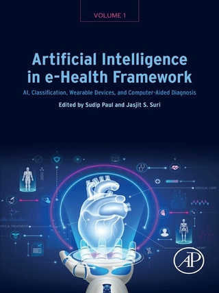 Artificial Intelligence in e-Health Framework, Volume 1