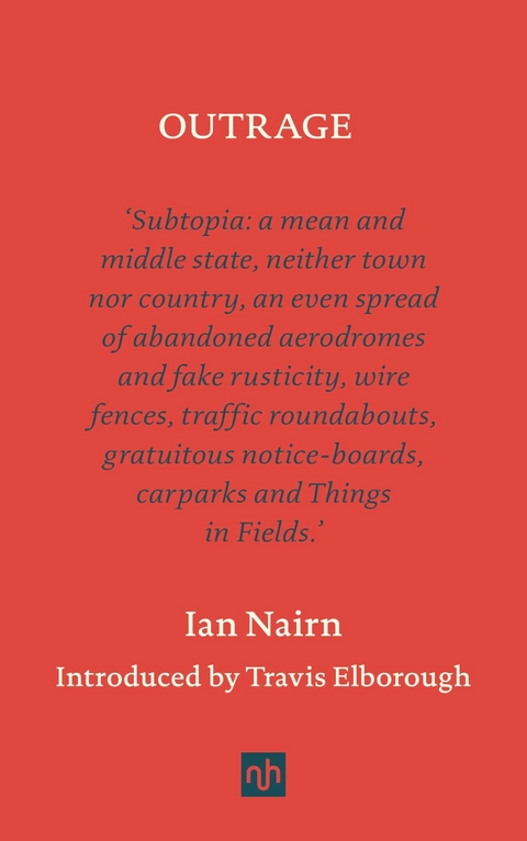 OUTRAGE - Ian Nairn
