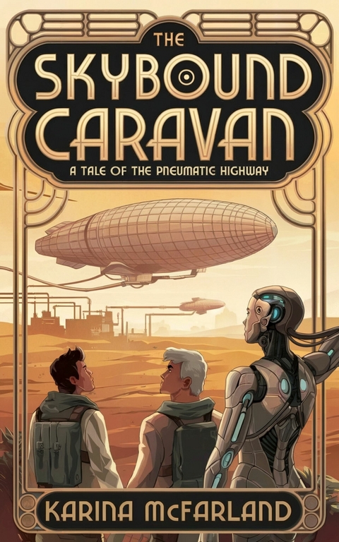 The Skybound Caravan -  Karina Mcfarland