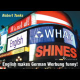 It is not all English what shines - Robert Tonks