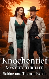 Knochentief - Sabine Benda, Thomas Benda