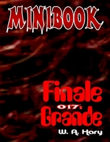 MINIBOOK 017: Finale Grande -  Wilfried A. Hary