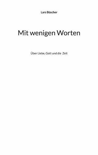 Mit wenigen Worten
