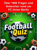 Football-Quiz - 1. FC Union Berlin - Toni Krechel