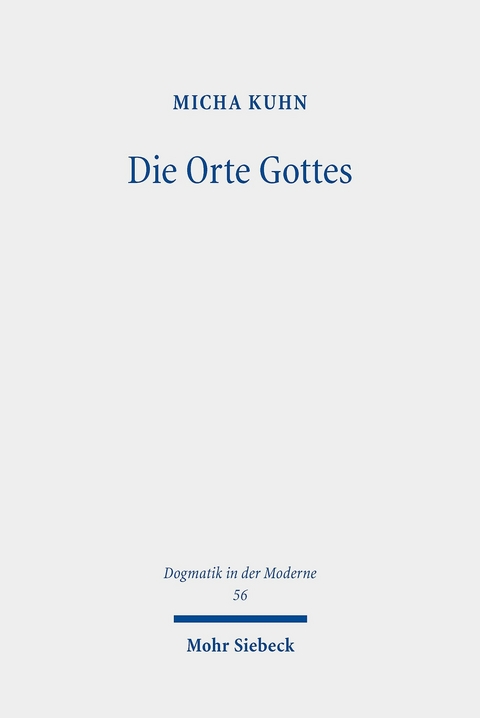 Die Orte Gottes -  Micha Kuhn
