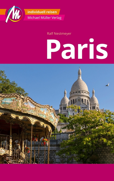 MICHAEL M&Uuml;LLER REISEF&Uuml;HRER Paris MM-City -  Ralf Nestmeyer