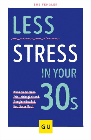 Less Stress In Your 30s