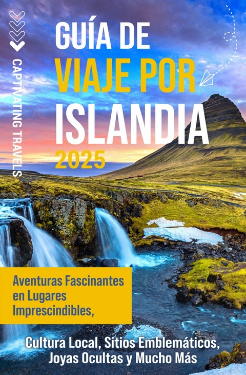 Gu&iacute;a de viaje por Islandia - Captivating Travels