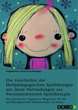 Die Geschichte der Heilpädagogischen Spieltherapie mit ihren Verbindungen zur Personzentrierten Spieltherapie