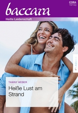 Hei&szlig;e Lust am Strand - Tawny Weber