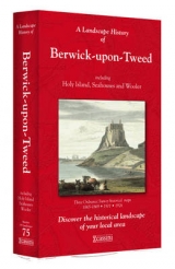 A Landscape History of Berwick-upon-Tweed (1865-1926) - LH3-075 - 