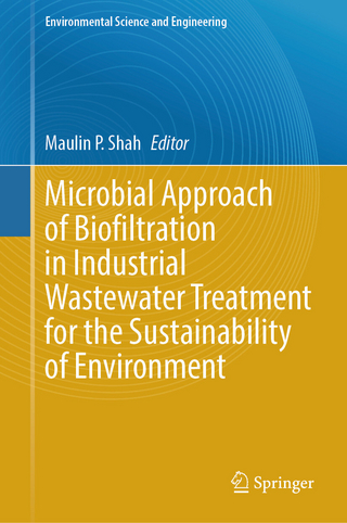 Microbial Approach of Biofiltration in Industrial Wastewater Treatment for the Sustainability of Environment