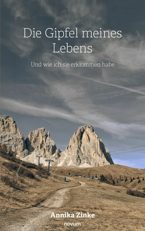 Die Gipfel meines Lebens - Annika Zinke