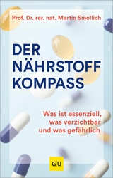 Der N&auml;hrstoff-Kompass - Prof. Dr. rer. nat. Martin Smollich