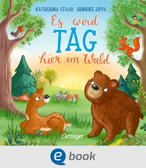 Es wird Tag hier im Wald - Henrike Lippa