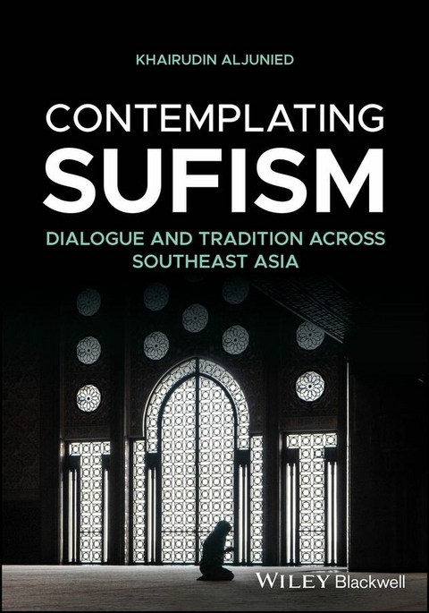 Contemplating Sufism - Khairudin Aljunied