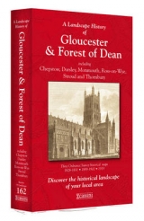 A Landscape History of Gloucester & Forest of Dean (1828-1919) - LH3-162 - 
