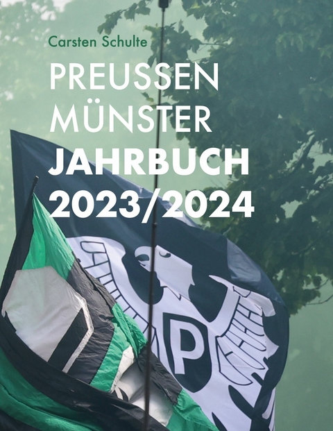 Preußen Münster Jahrbuch 2023/2024 - Carsten Schulte