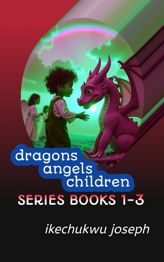 Dragons Angels Children 1-3