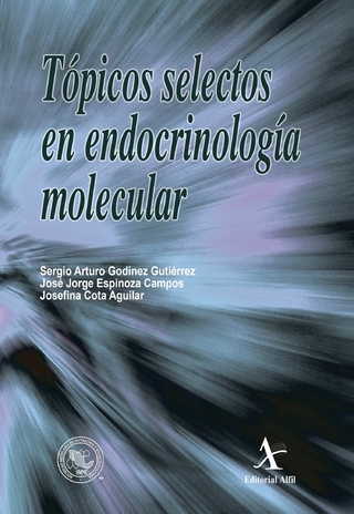 Topicos selectos en endocrinologia molecular